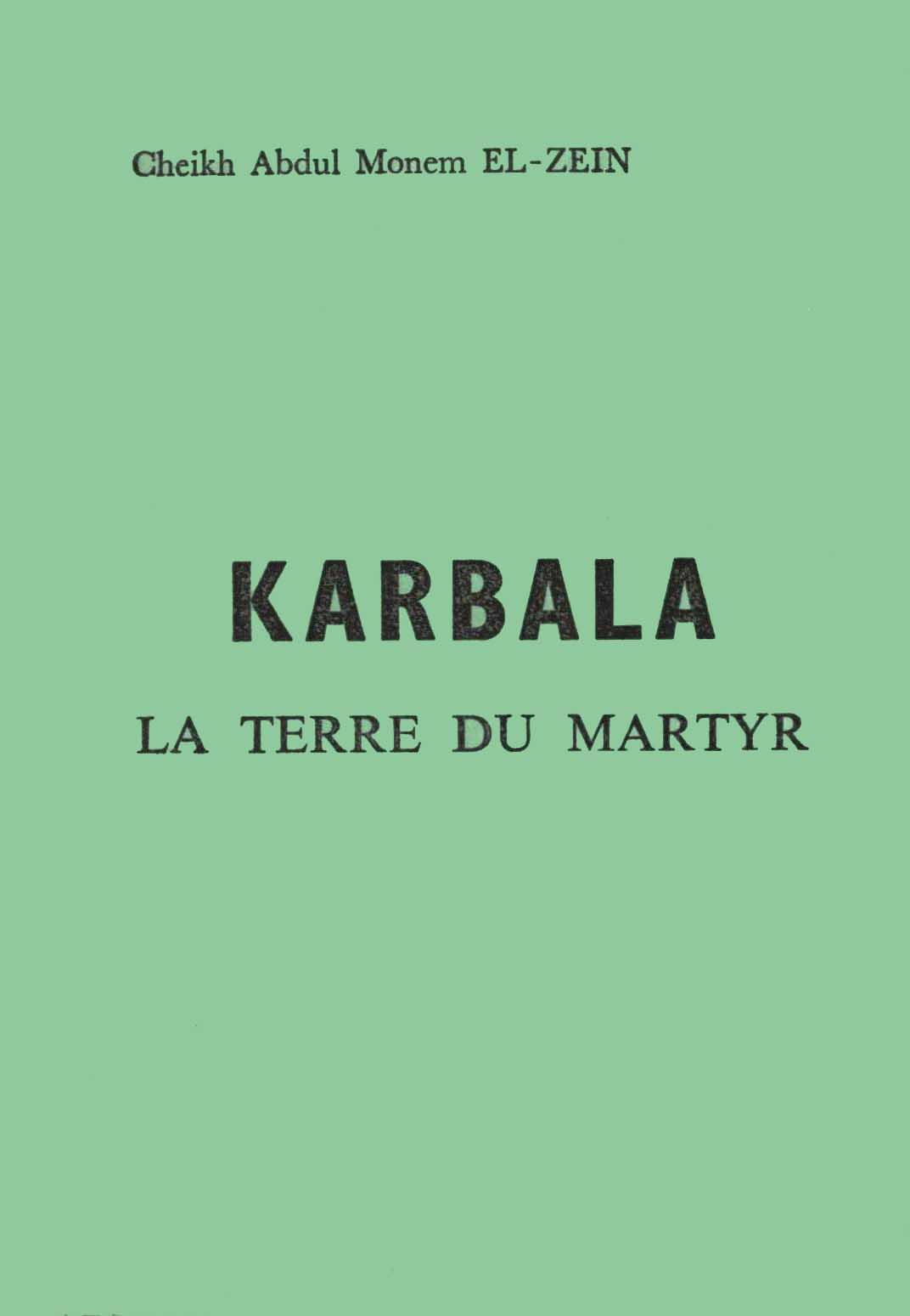 Karbala la terre du martyre