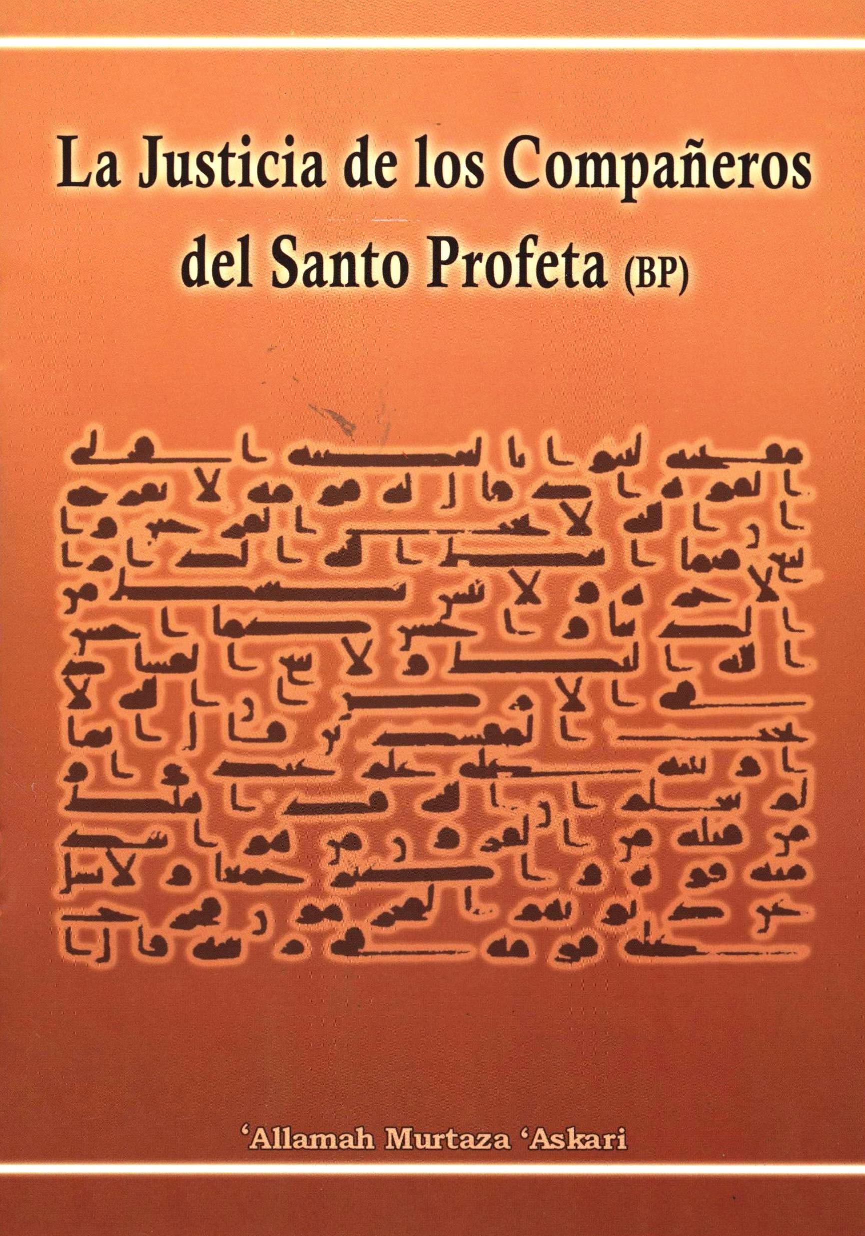 LA JUSTICIA DE LOS COMPANEROS DEL SANTO PROFETA(BP)