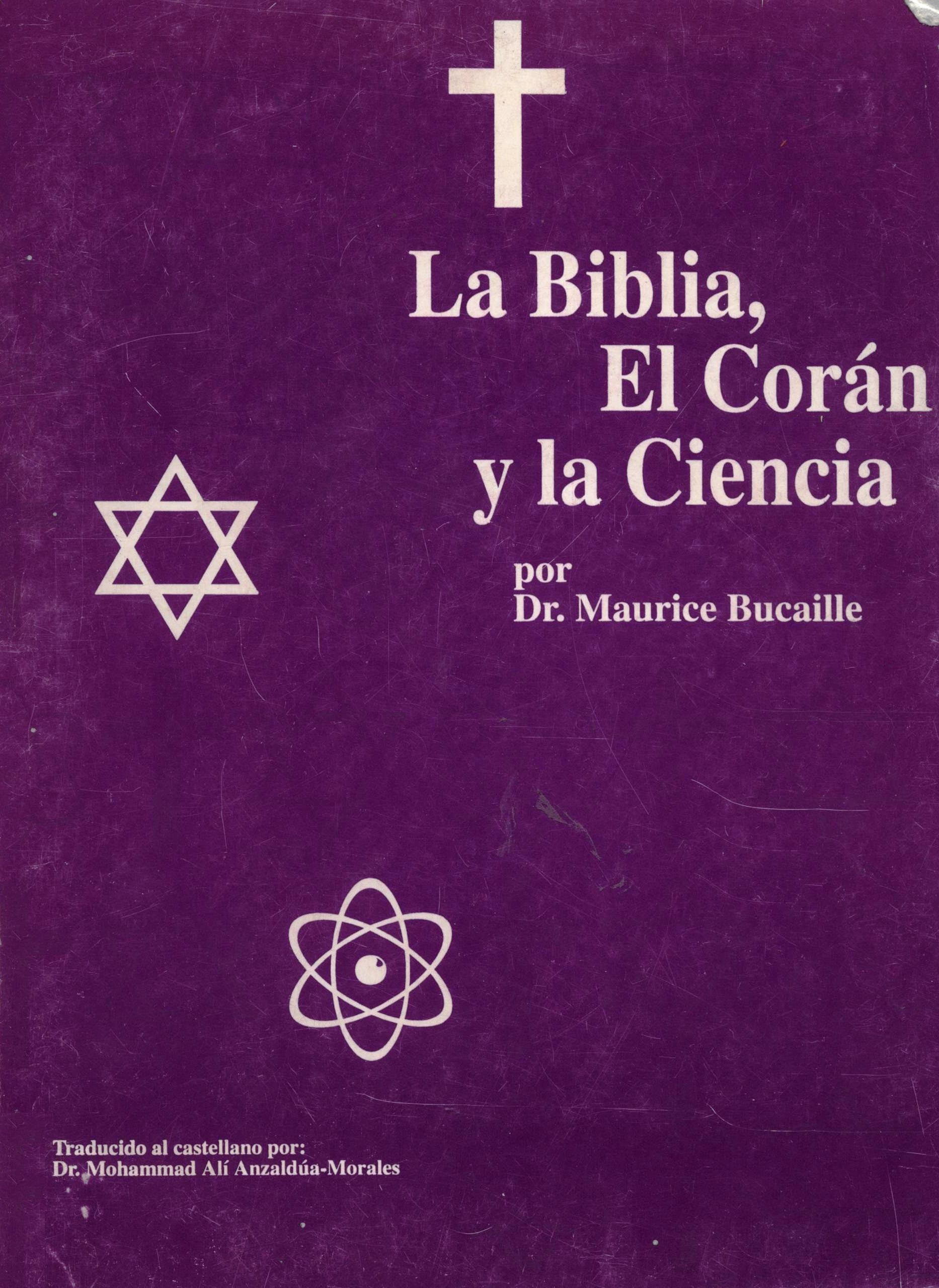 La Biblia,El Coran y la Ciencia