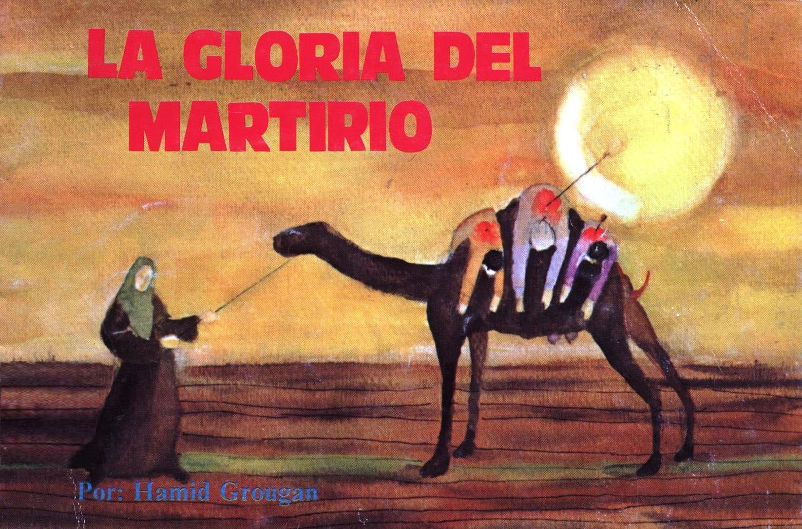 La Gloria Del Martirio