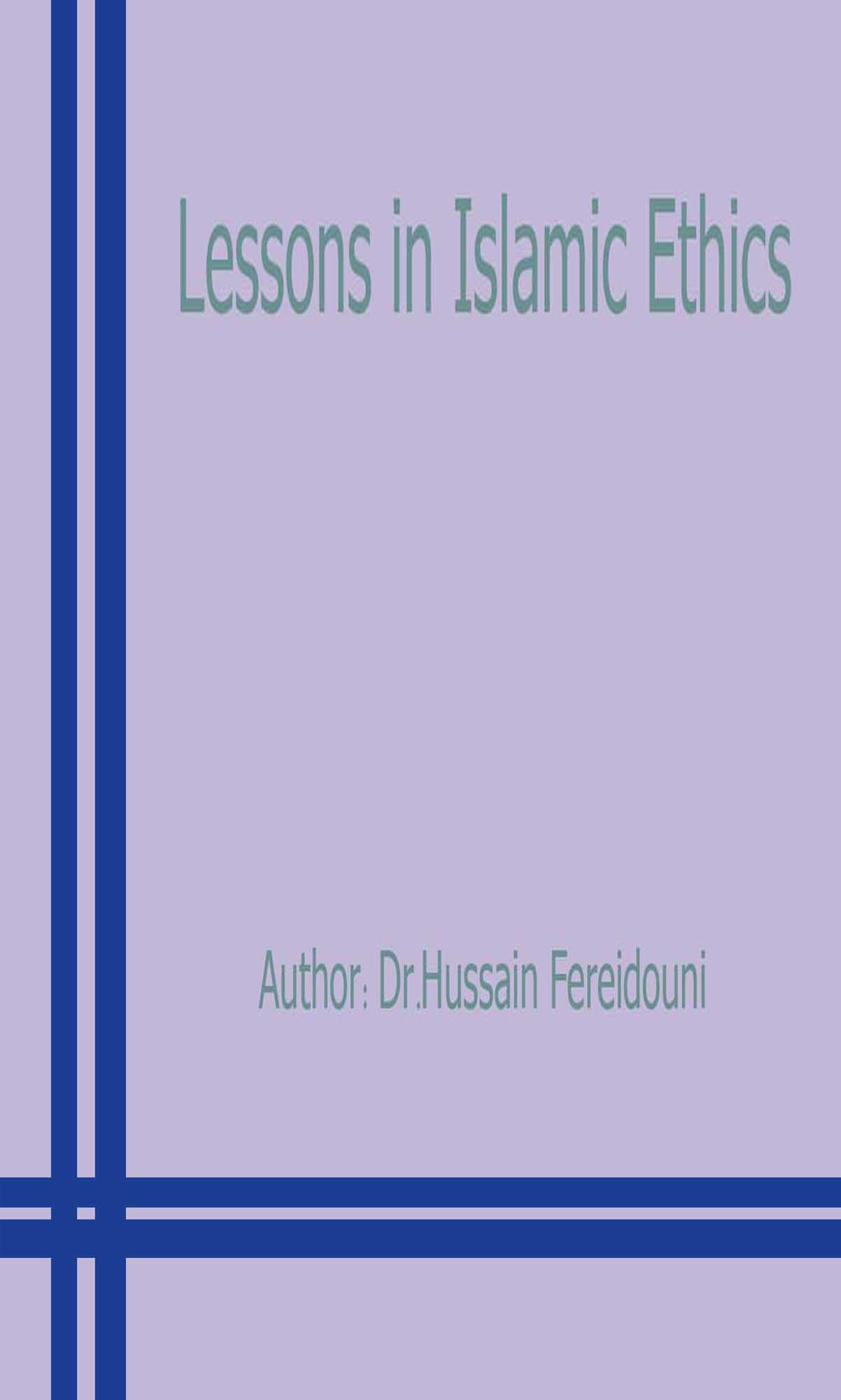 Lessons in Islamic Ethics