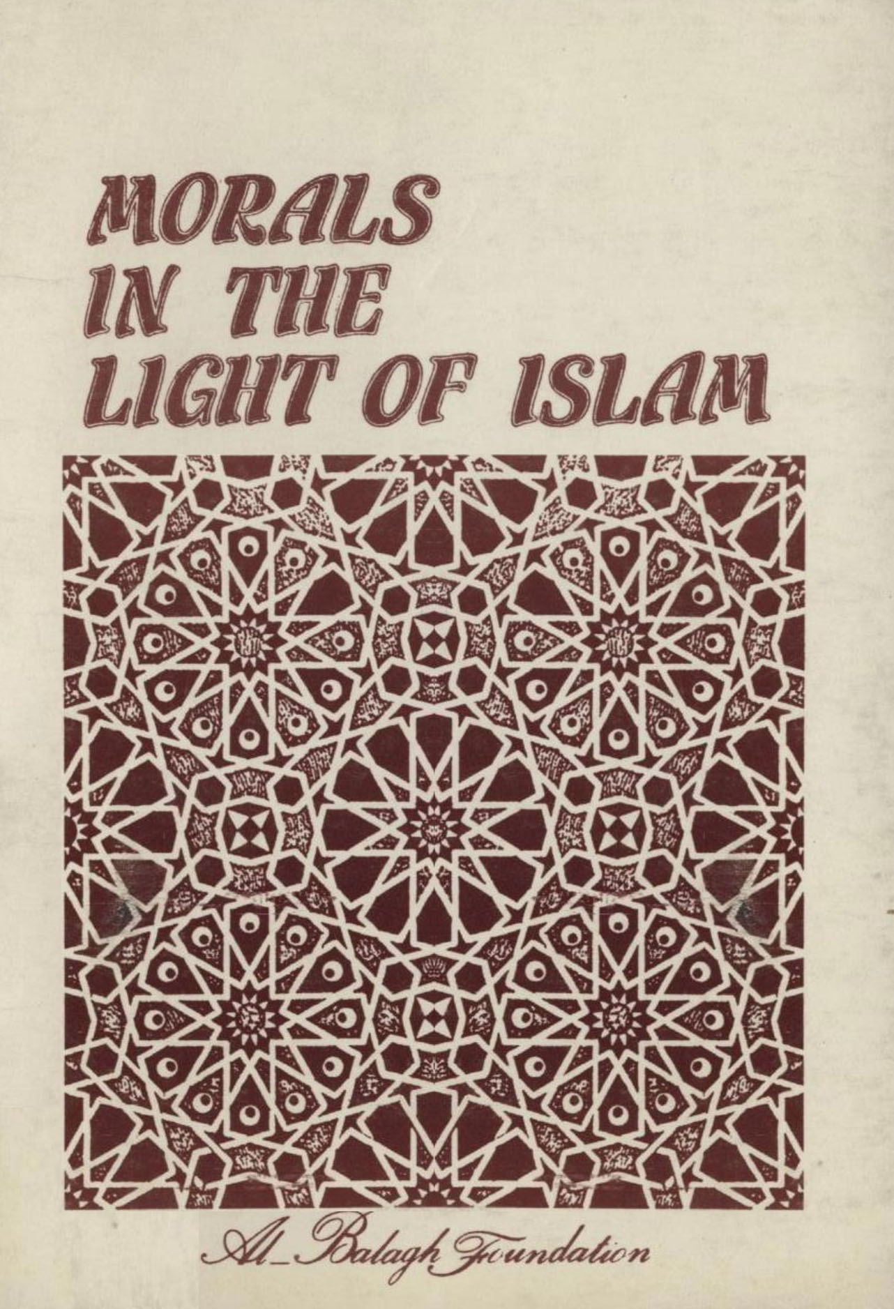 Morals in the light of Islam