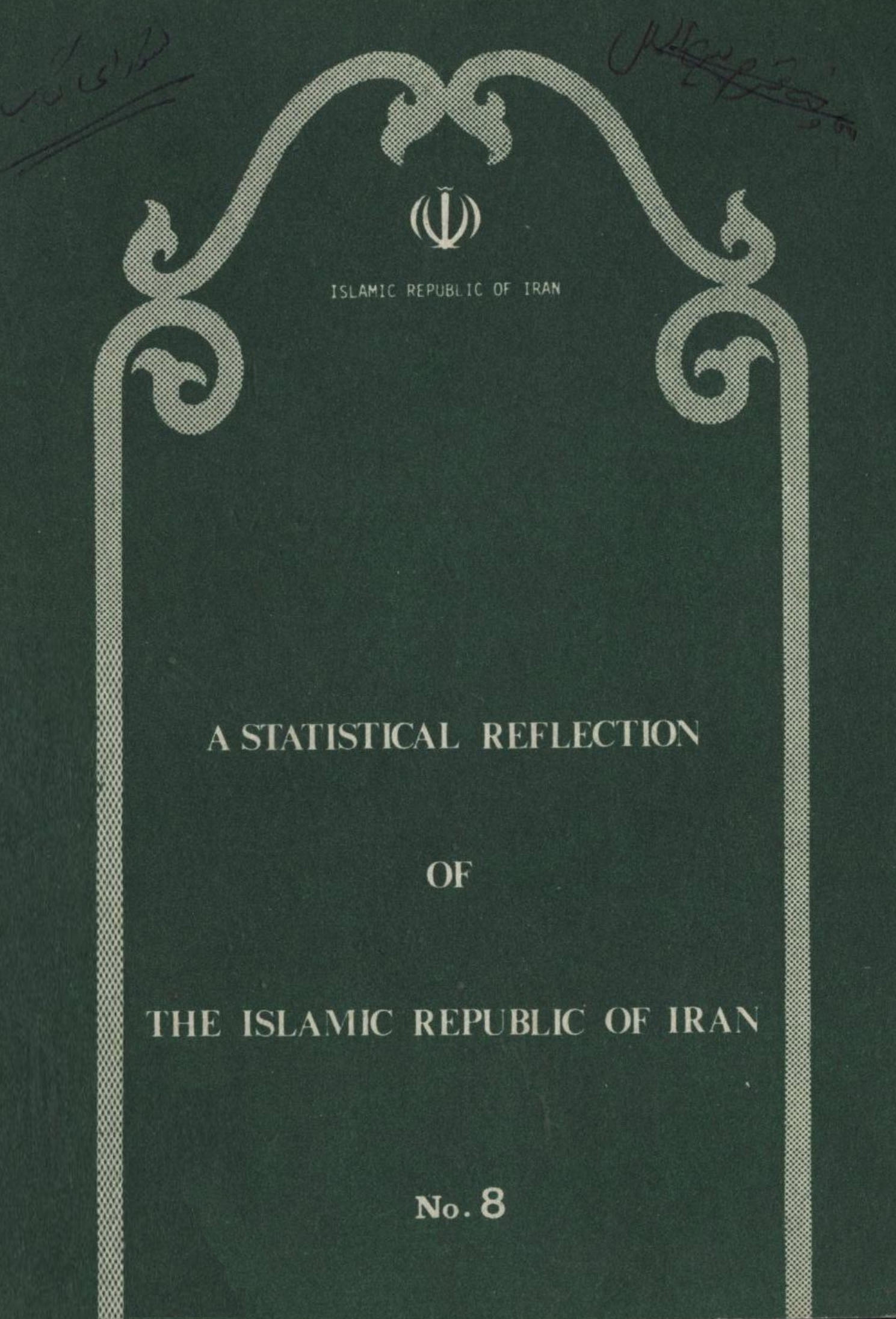 A statistical reflection of the islamic republic of iran-no 8