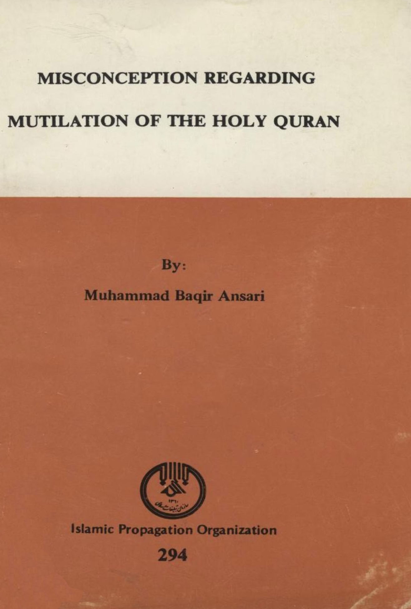 Misconception regarding mutilation of the holy Quran