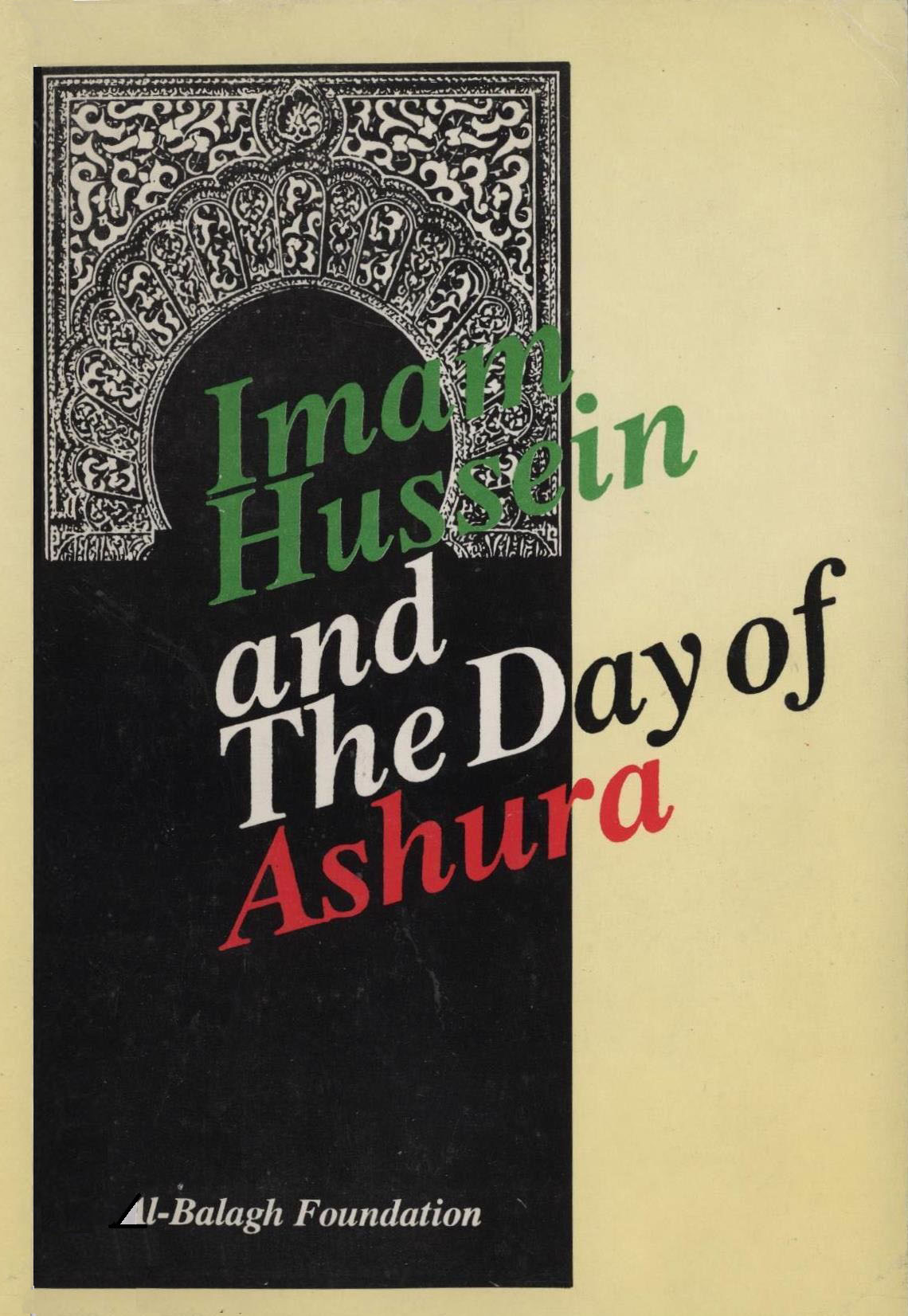 Imam Hussein and the day of Ashura