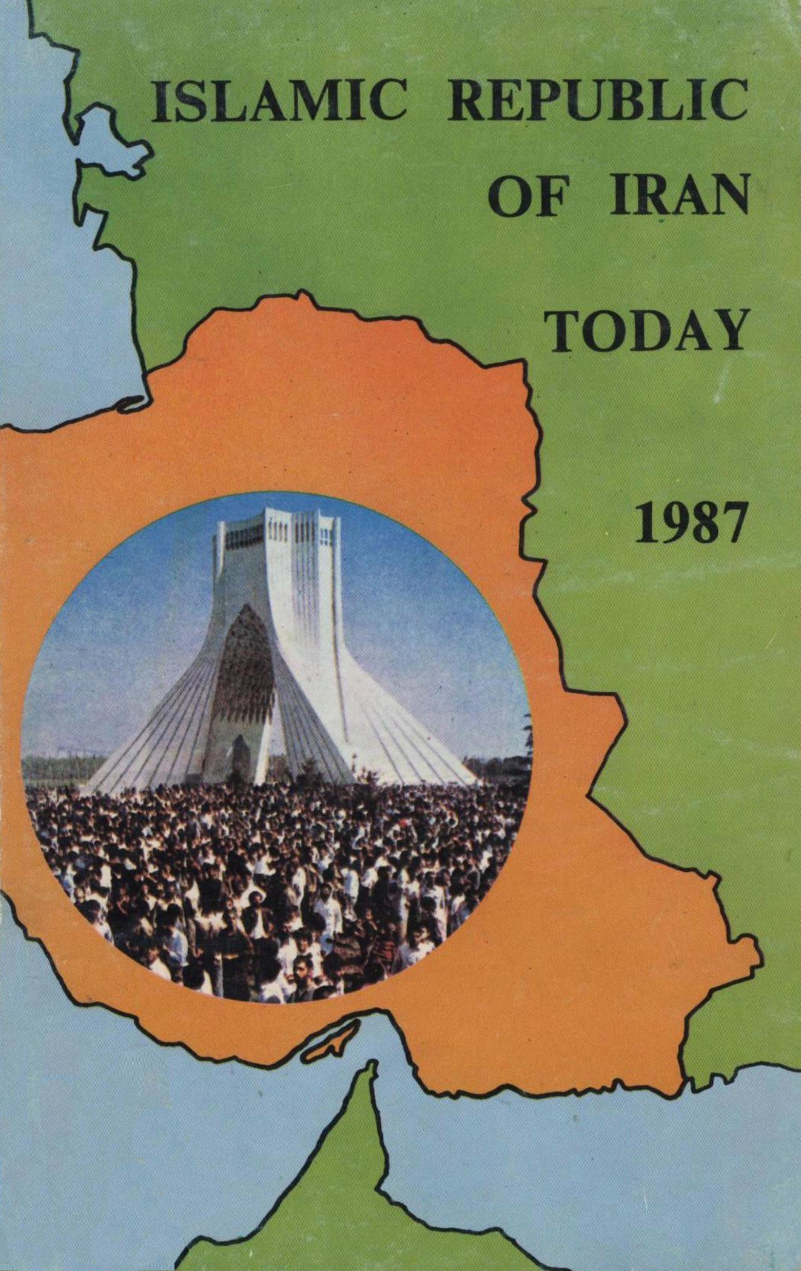 Islamic republic of iran today 1987