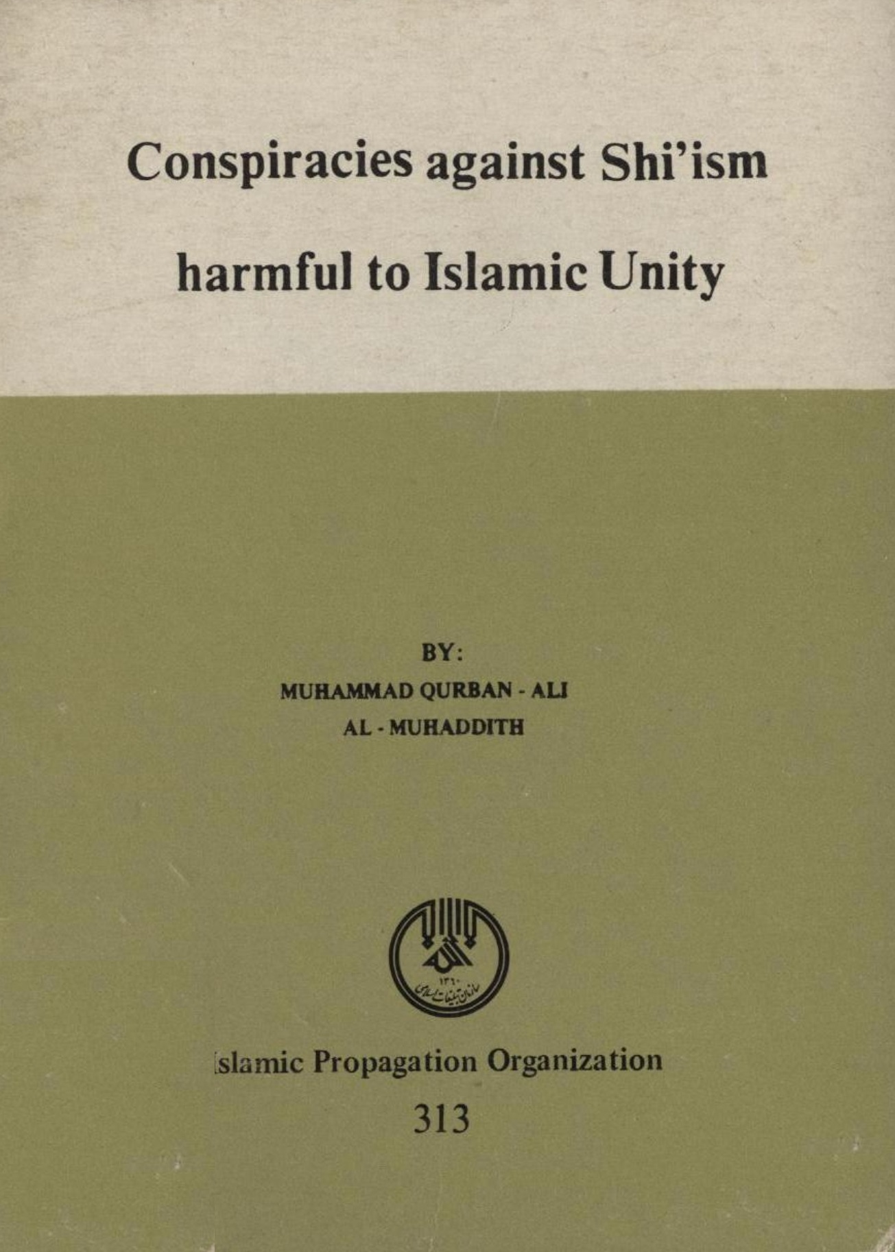 Conspiracies against shi'ism harmful to islamic unity