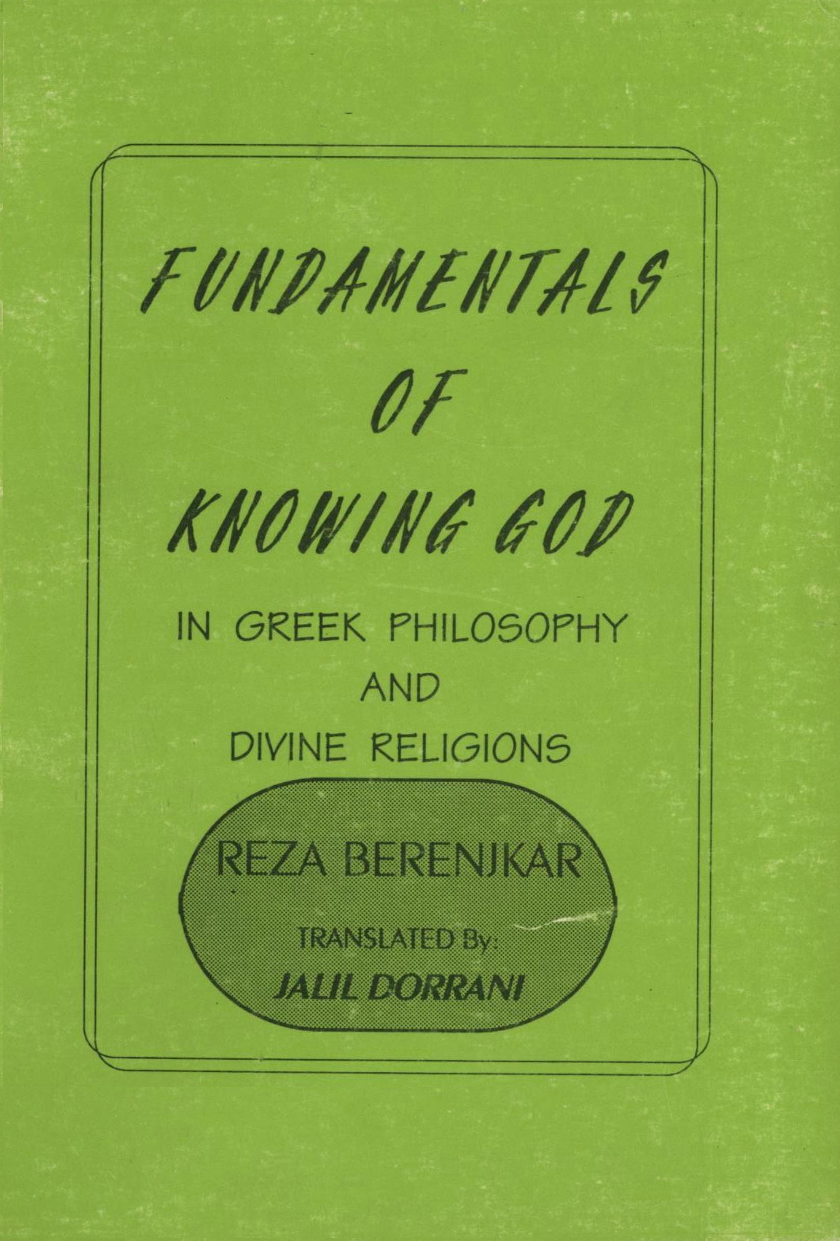 Fundaments of knowing GOD in greek philosophy and divine religions