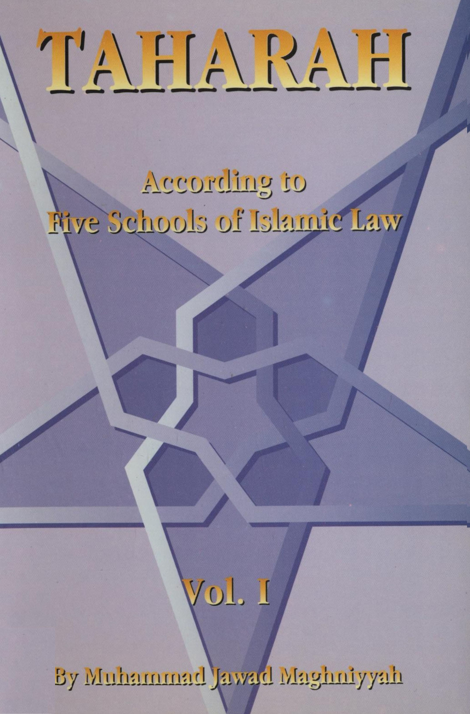 Taharah : According to Five Schools of Islamic Law