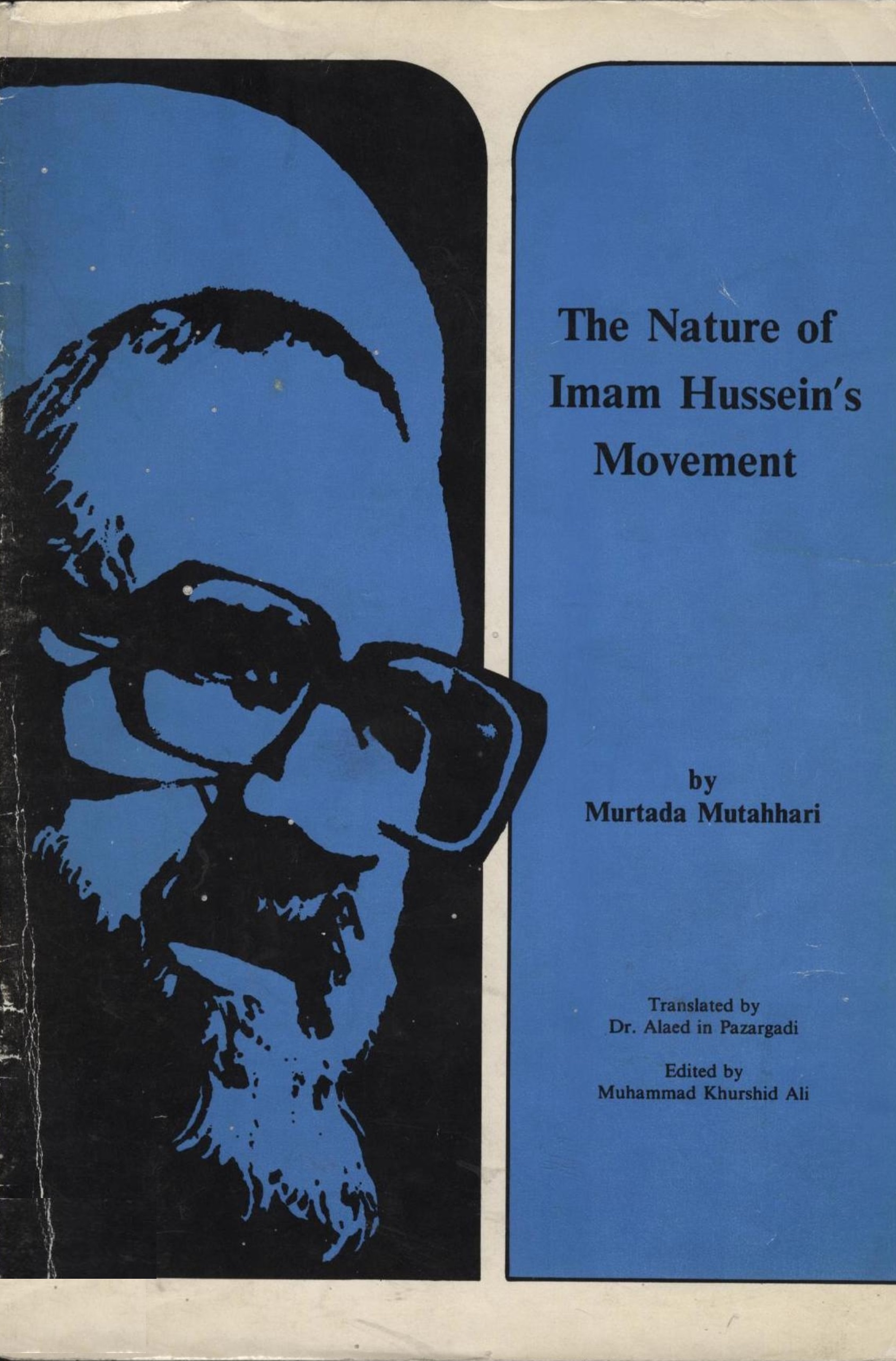 The nature of Imam Hussein’s movement