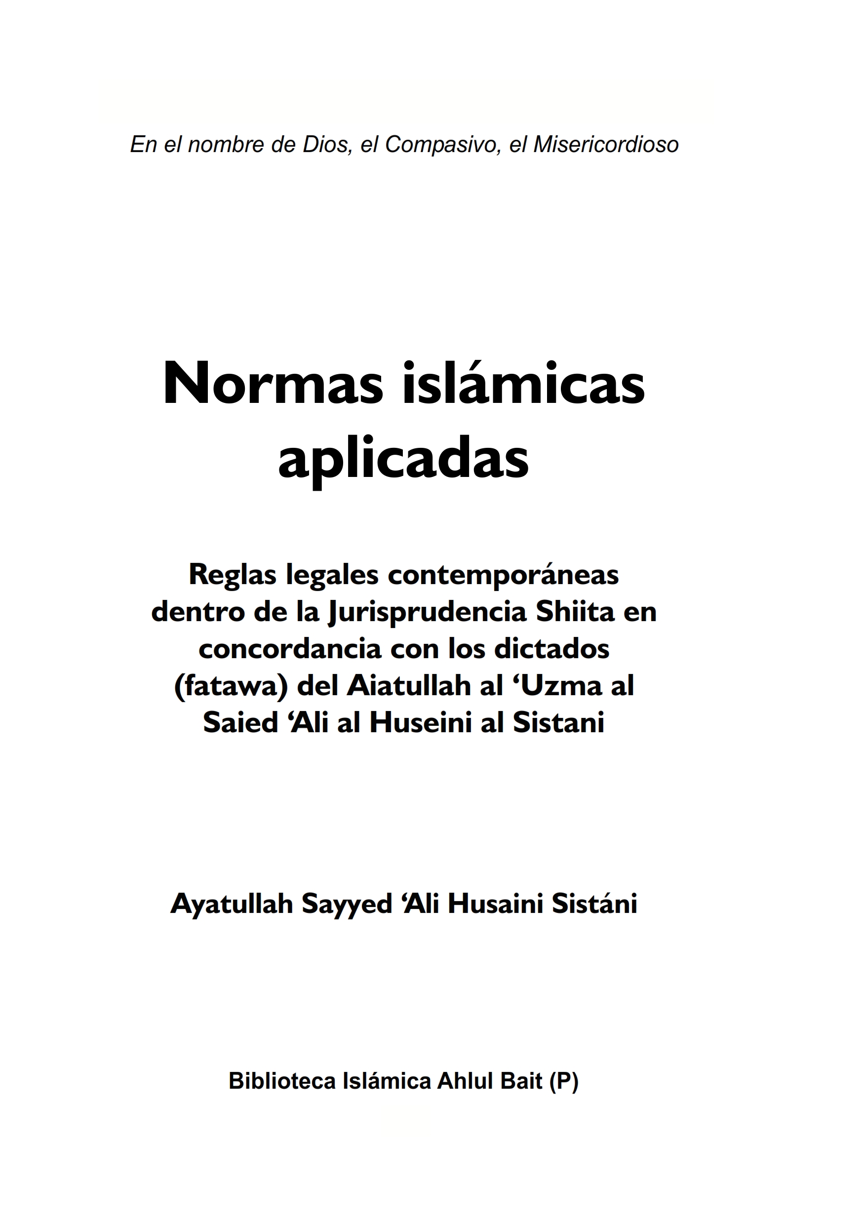 Normas islámicas aplicadas: Ayatullah Sistáni