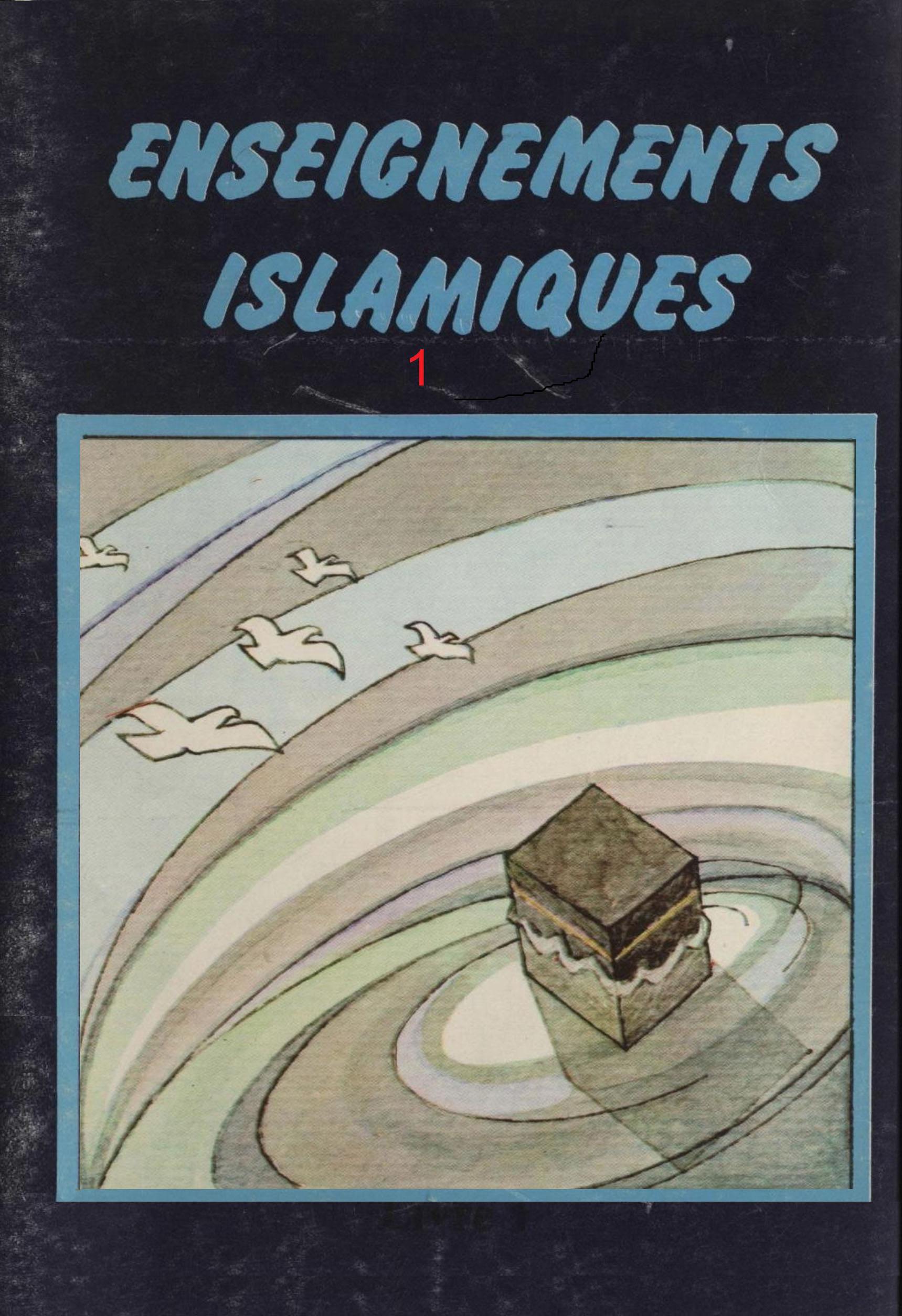 Enseignements Islamiques vol 1