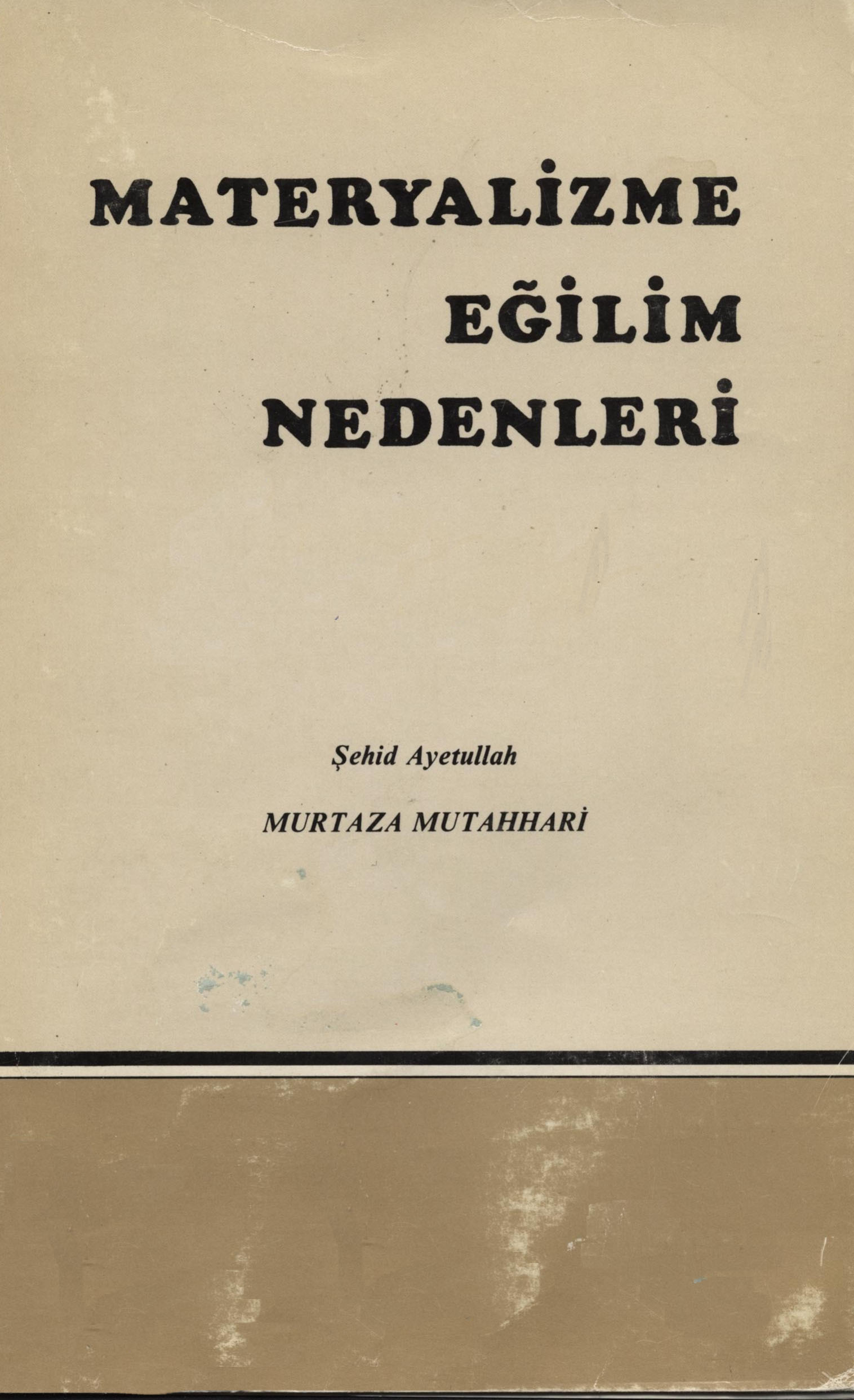 materyalizme eğilim nedendir