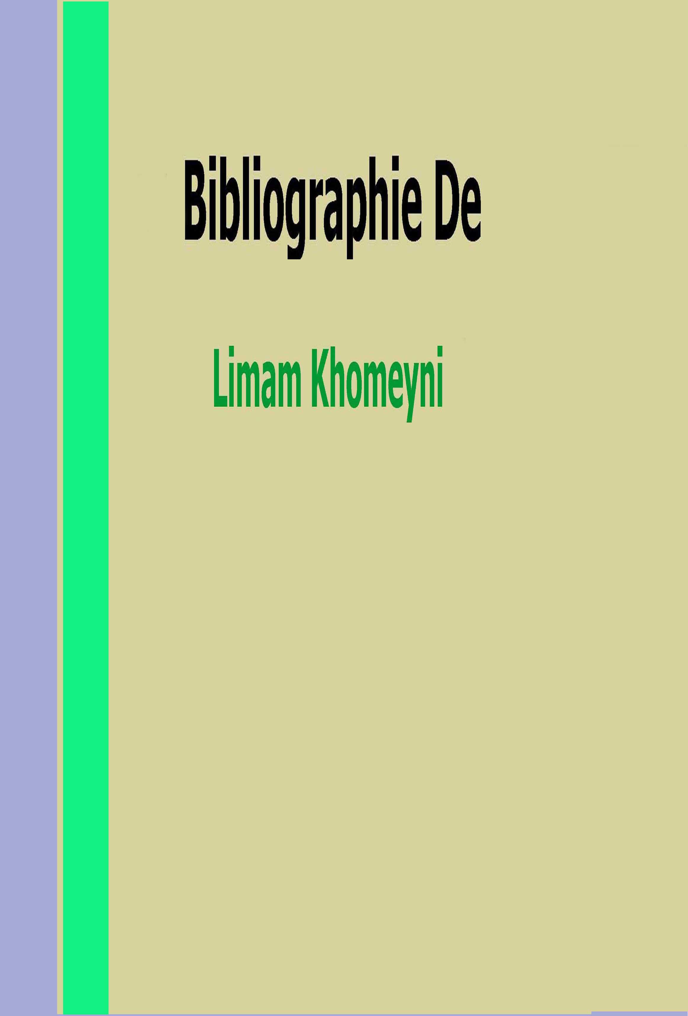 Bibliographie De Limam Khomeyni