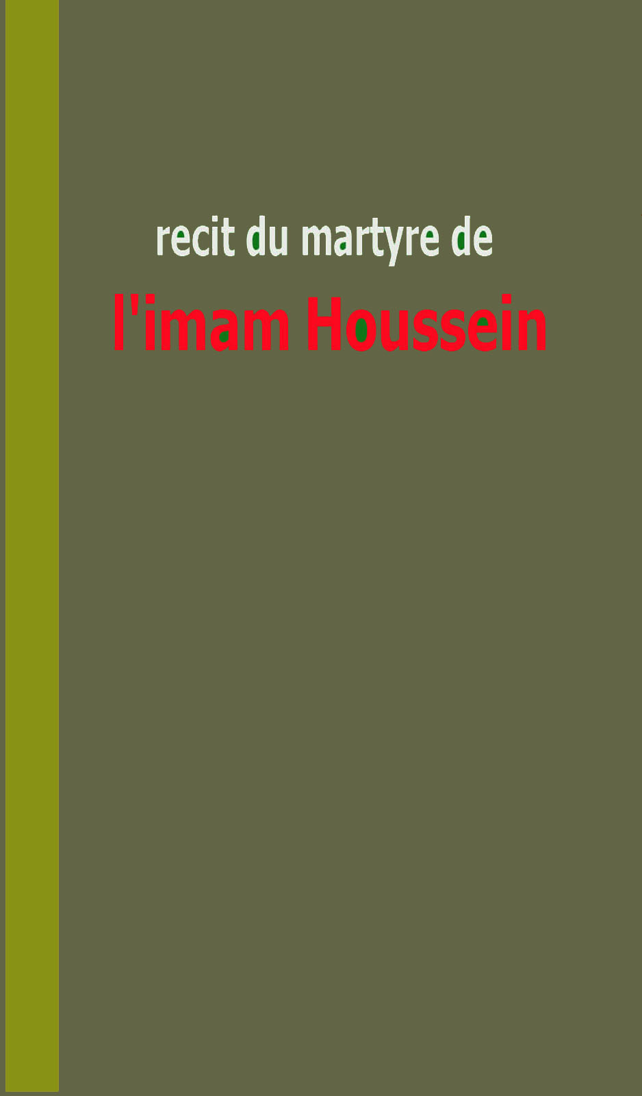 recit du martyre de l'imam Houssein