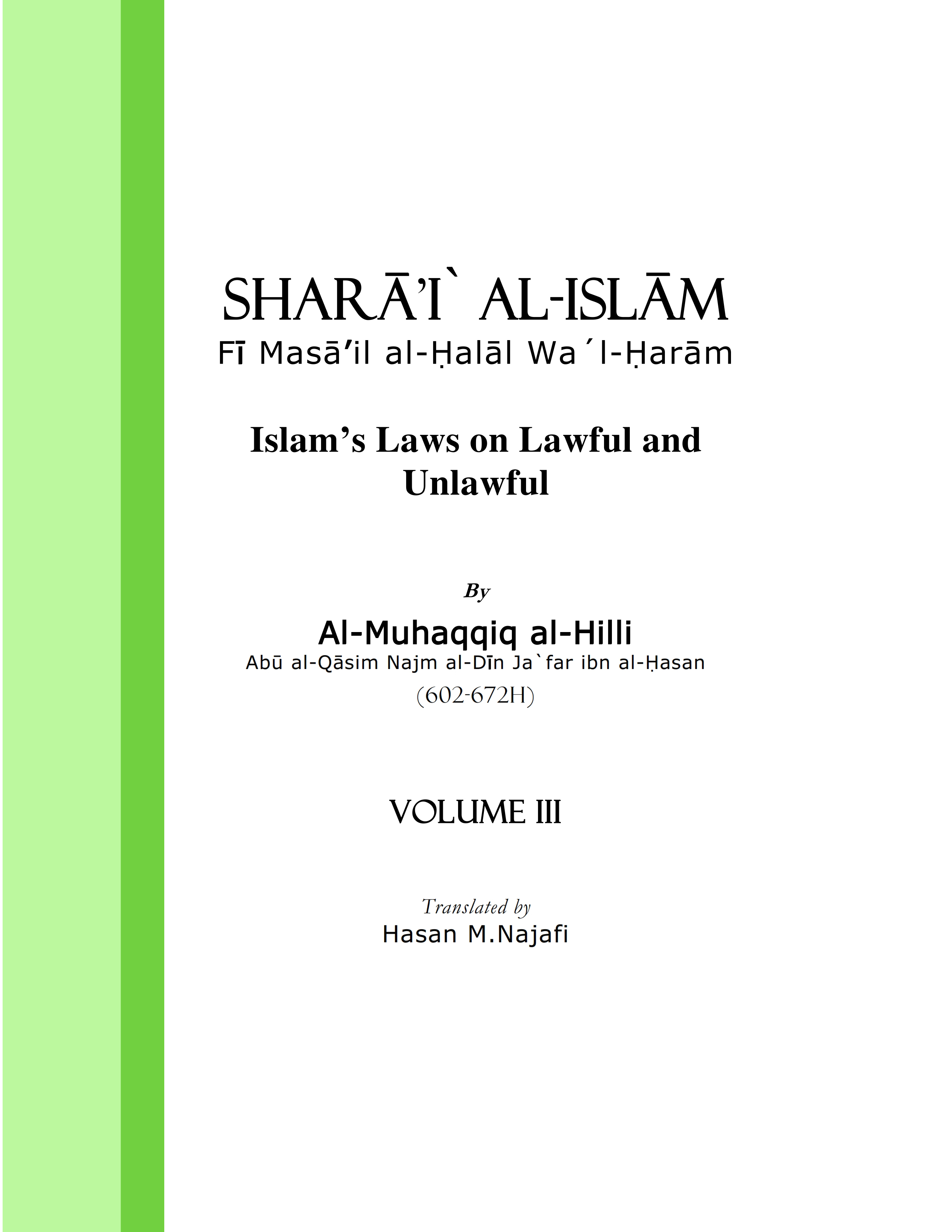 Shara’I al- Islam Fi Masa’il al-halal wal-haram Vol. III