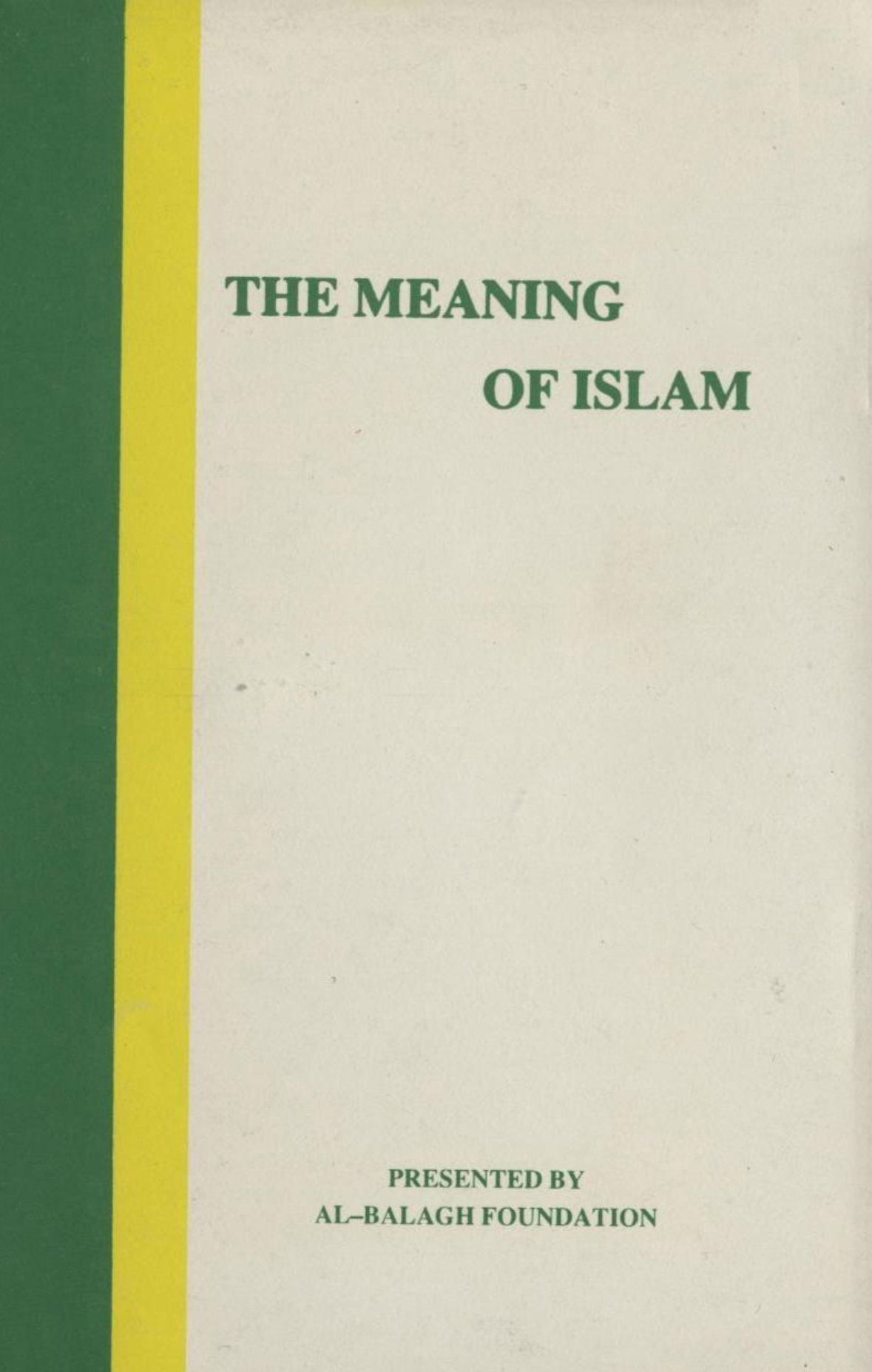 The Meaning of Islam