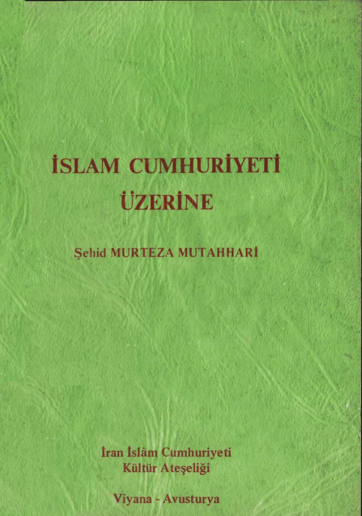 islam cumhuriyeti üzerine