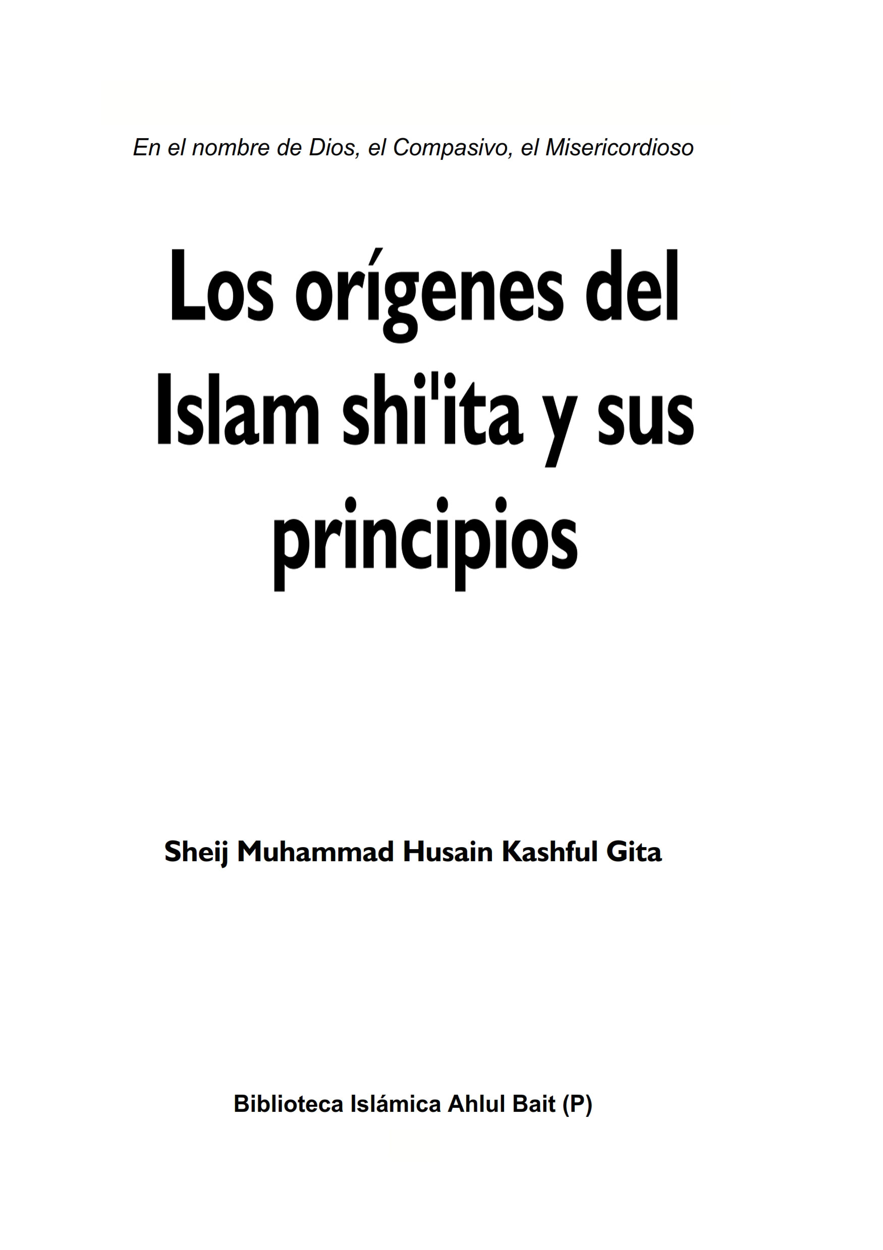 Los orígenes del Islam shi'ita y sus principios